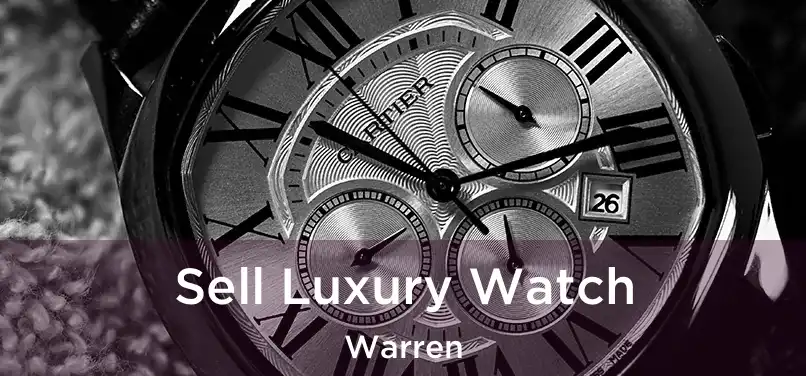 Sell Luxury Watch Warren