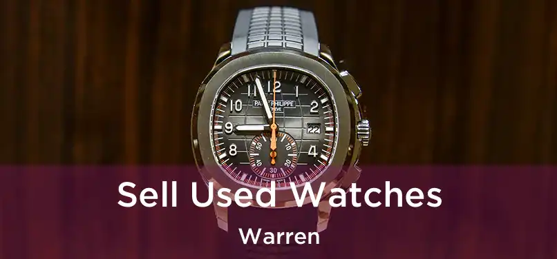 Sell Used Watches Warren